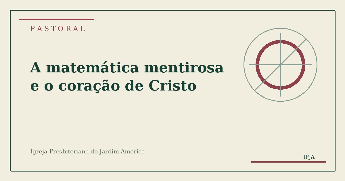 A matemática mentirosa e o coração de Cristo