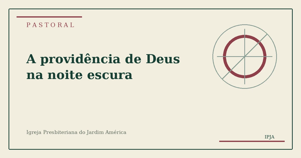 Imagem editorial da pastoral A providência de Deus na noite escura