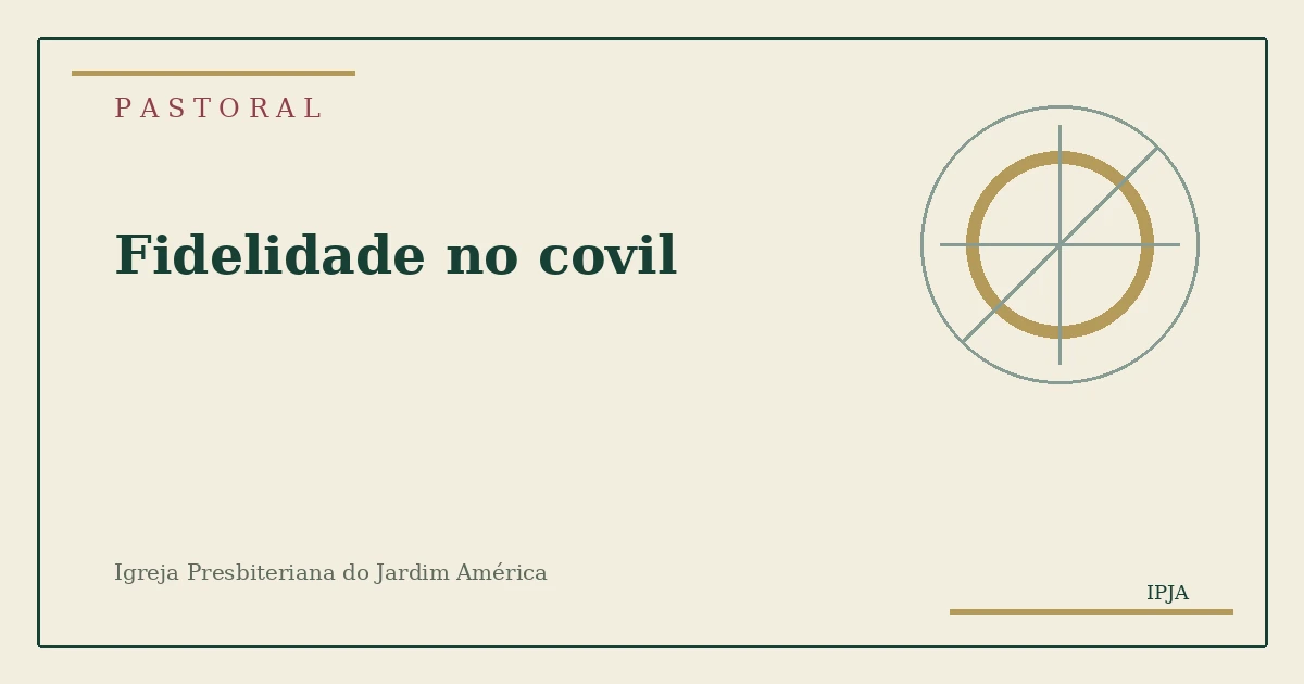 Imagem editorial da pastoral Fidelidade no covil