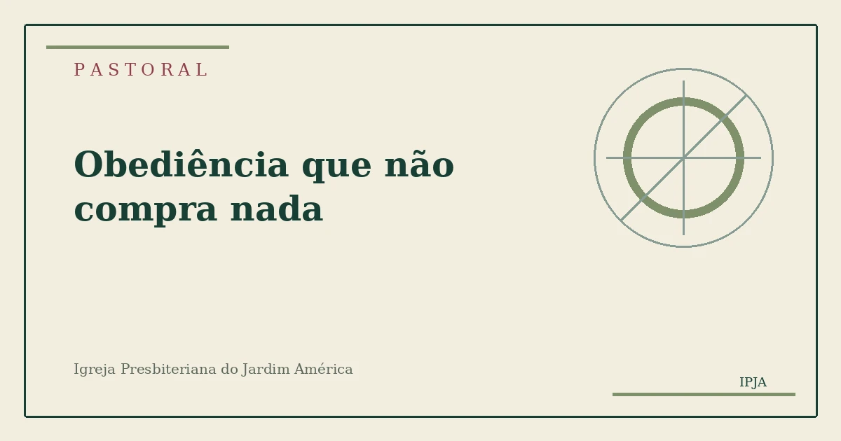 Obediência que não compra nada